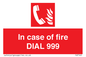 FV7145: In case of fire DIAL 999