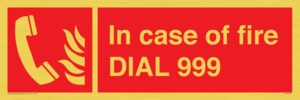FV7145: In case of fire DIAL 999
