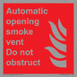 FV7853: Automatic opening smoke vent. Do not obstruct.