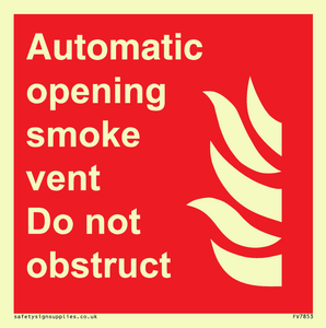 FV7853: Automatic opening smoke vent. Do not obstruct.