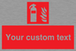 FZ7333: Custom Fire extinguisher Sign