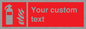 FZ7333: Custom Fire extinguisher Sign