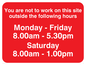 IC5382: You Are Not To Work On Site Sat 8-1
