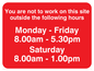 IC5382: You Are Not To Work On Site Sat 8-1