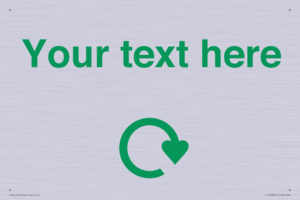 IJ14782: Custom Sign with Green Recycling Swoosh symbol