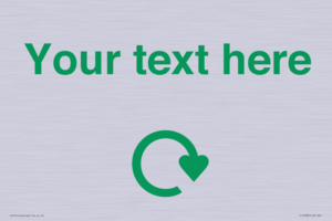 IJ14782: Custom Sign with Green Recycling Swoosh symbol