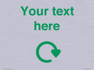 IJ14782: Custom Sign with Green Recycling Swoosh symbol
