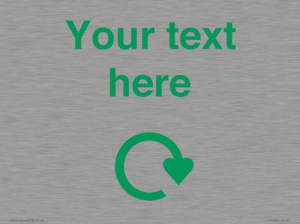 IJ14782: Custom Sign with Green Recycling Swoosh symbol