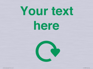 IJ14782: Custom Sign with Green Recycling Swoosh symbol