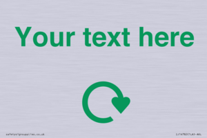 IJ14782: Custom Sign with Green Recycling Swoosh symbol