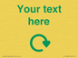 IJ14782: Custom Sign with Green Recycling Swoosh symbol