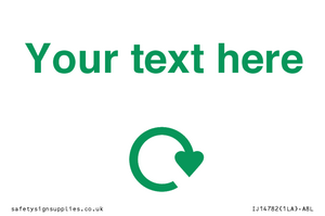 IJ14782: Custom Sign with Green Recycling Swoosh symbol