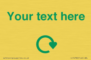 IJ14782: Custom Sign with Green Recycling Swoosh symbol