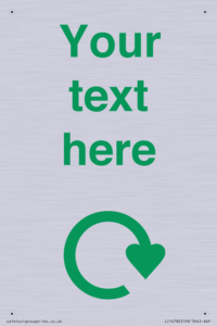 IJ14782: Custom Sign with Green Recycling Swoosh symbol