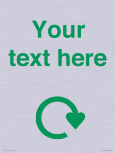 IJ14782: Custom Sign with Green Recycling Swoosh symbol