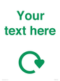 IJ14782: Custom Sign with Green Recycling Swoosh symbol