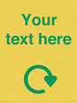 IJ14782: Custom Sign with Green Recycling Swoosh symbol
