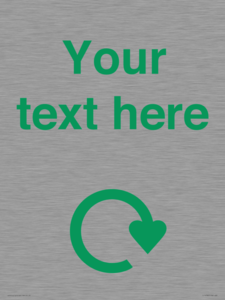 IJ14782: Custom Sign with Green Recycling Swoosh symbol