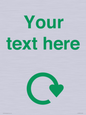 IJ14782: Custom Sign with Green Recycling Swoosh symbol