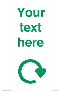 IJ14782: Custom Sign with Green Recycling Swoosh symbol