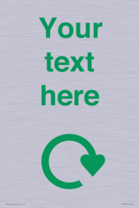 IJ14782: Custom Sign with Green Recycling Swoosh symbol
