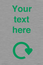 IJ14782: Custom Sign with Green Recycling Swoosh symbol