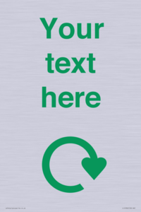 IJ14782: Custom Sign with Green Recycling Swoosh symbol