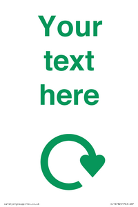 IJ14782: Custom Sign with Green Recycling Swoosh symbol
