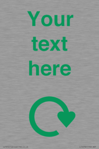 IJ14782: Custom Sign with Green Recycling Swoosh symbol