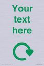 IJ14782: Custom Sign with Green Recycling Swoosh symbol
