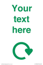 IJ14782: Custom Sign with Green Recycling Swoosh symbol