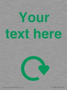 IJ14782: Custom Sign with Green Recycling Swoosh symbol