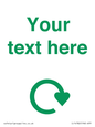 IJ14782: Custom Sign with Green Recycling Swoosh symbol