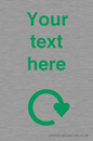 IJ14782: Custom Sign with Green Recycling Swoosh symbol