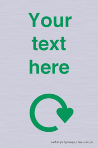 IJ14782: Custom Sign with Green Recycling Swoosh symbol