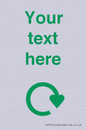 IJ14782: Custom Sign with Green Recycling Swoosh symbol