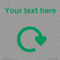 IJ14782: Custom Sign with Green Recycling Swoosh symbol