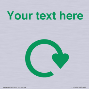 IJ14782: Custom Sign with Green Recycling Swoosh symbol