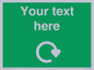 IJ14784: Custom Sign in Green with White Recycling Swoosh symbol