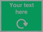 IJ14784: Custom Sign in Green with White Recycling Swoosh symbol