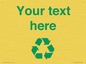 IJ14786: Custom Recycling Sign with green recycling mobius loop