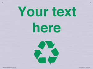 IJ14786: Custom Recycling Sign with green recycling mobius loop