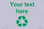 IJ14786: Custom Recycling Sign with green recycling mobius loop