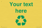IJ14786: Custom Recycling Sign with green recycling mobius loop