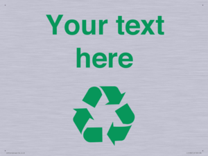 IJ14786: Custom Recycling Sign with green recycling mobius loop