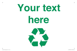 IJ14786: Custom Recycling Sign with green recycling mobius loop