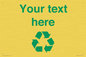 IJ14786: Custom Recycling Sign with green recycling mobius loop