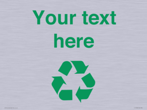 IJ14786: Custom Recycling Sign with green recycling mobius loop