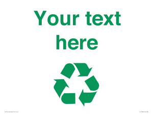 IJ14786: Custom Recycling Sign with green recycling mobius loop