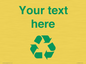 IJ14786: Custom Recycling Sign with green recycling mobius loop